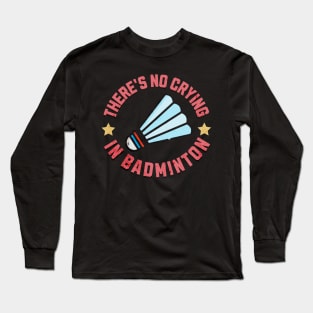 Funny Badminton Long Sleeve T-Shirt